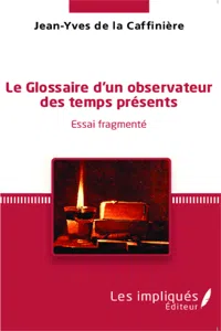 Le glossaire d'un observateur des temps présents_cover