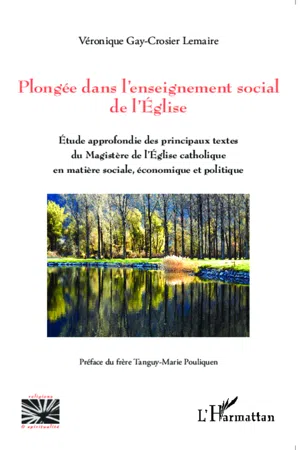 Plongée dans l'enseignement social de l'Eglise