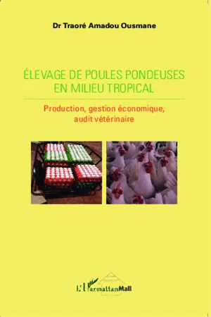 Elevage de poules pondeuses en milieu tropical