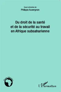 Du droit de la santé et de la sécurité au travail en Afrique subsaharienne_cover