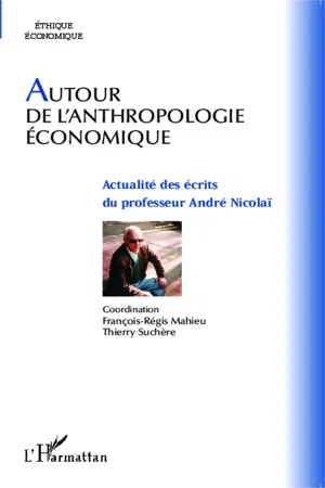 Autour de l'anthropologie économique