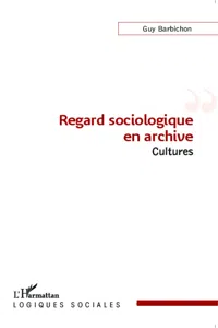 Regard sociologique en archive_cover