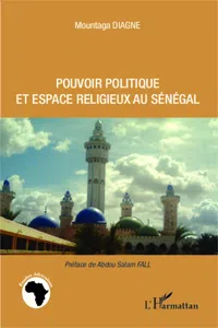 Pouvoir politique et espace religieux au Sénégal_cover