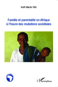 Famille et parentalité en Afrique à l'heure des mutations sociétales_cover