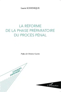 La réforme de la phase préparatoire du procès pénal_cover