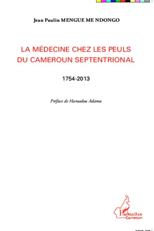 La médecine chez les Peuls du Cameroun septentrional