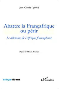 Abattre la Françafrique ou périr_cover