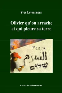 Olivier qu'on arrache et qui pleure sa terre_cover