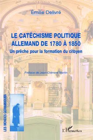 Le catéchisme politique allemand de 1780 à 1850