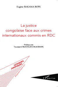 La justice congolaise face aux crimes internationaux commis en RDC_cover