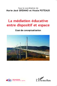 La médiation éducative entre dispositif et espace_cover