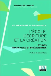 L'école, l'écriture et la création_cover