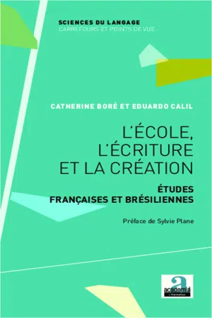 L'école, l'écriture et la création