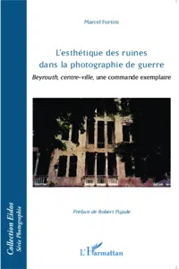 L'esthétique des ruines dans la photographie de guerre_cover