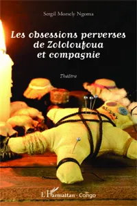 Les obsessions perverses de Zololoufoua et compagnie_cover