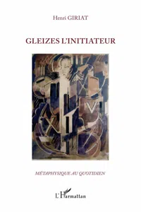 Gleizes l'initiateur_cover