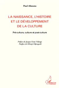 La naissance, l'histoire et le développement de la culture_cover