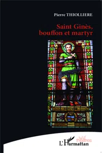 Saint Ginès, bouffon et martyr_cover