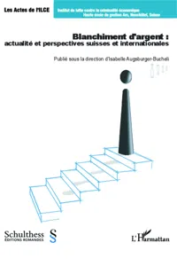 Blanchiment d'argent : actualité et perspectives suisses et internationales_cover