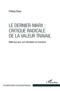 Le Dernier-Marx : critique radicale de la valeur travail_cover