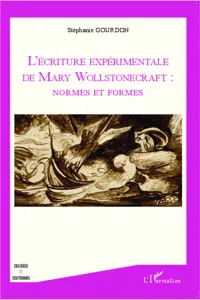 L'écriture expérimentale de Mary Wollstonecraft : normes et formes_cover