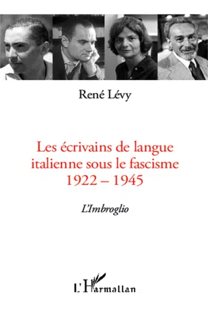 Les écrivains de langue italienne sous le fascisme