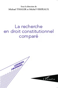 La recherche en droit constitutionnel comparé_cover