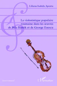 La violonistique populaire roumaine dans les oeuvres de Béla Bartok et de George Enescu_cover