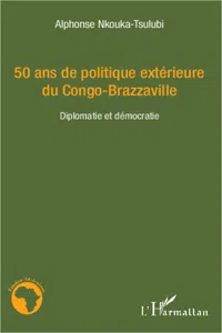 50 ans de politique extérieure du Congo-Brazzaville_cover