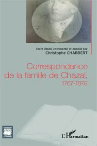 Correspondance de la famille de Chazal, 1767-1879_cover