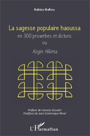 Sagesse populaire haoussa en 300 proverbes et dictons