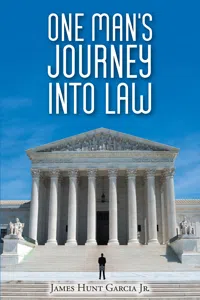 One Man's Journey Into Law_cover