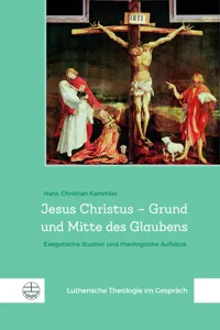 Jesus Christus – Grund und Mitte des Glaubens_cover