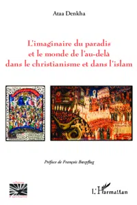 L'imaginaire du paradis et le monde de l'au-delà dans le christianisme et dans l'islam_cover