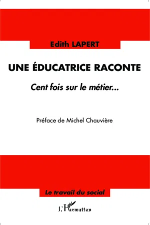 Une éducatrice raconte