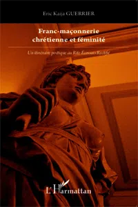 Franc-maçonnerie chrétienne et féminité_cover