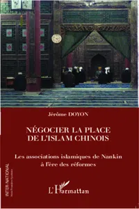 Négocier la place de l'islam chinois_cover