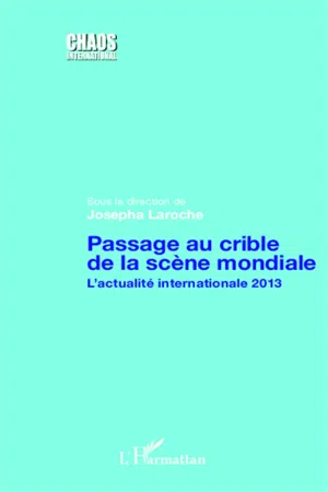 Passage au crible de la scène mondiale