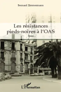 Les résistances pieds-noires à l'OAS_cover