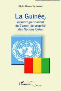 La Guinée, membre permanent du Conseil de sécurité des Nations Unies_cover