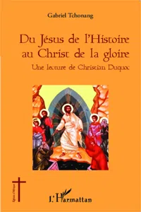 Du Jésus de l'Histoire au Christ de la gloire_cover