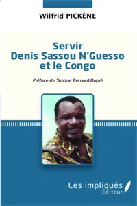 Servir Denis Sassou N'Guesso et le Congo_cover