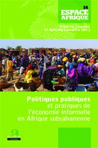 Politiques publiques et pratiques de l'économie informelle en Afrique subsaharienne_cover