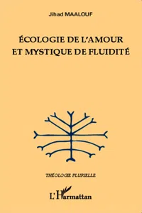 Ecologie de l'amour et mystique de fluidité_cover