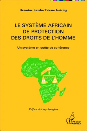 Le système africain de protection des droits de l'homme