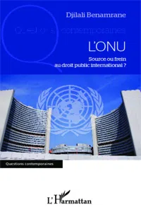 L'ONU, source ou frein au droit public international ?_cover