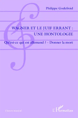 Wagner et le Juif Errant : une hontologie