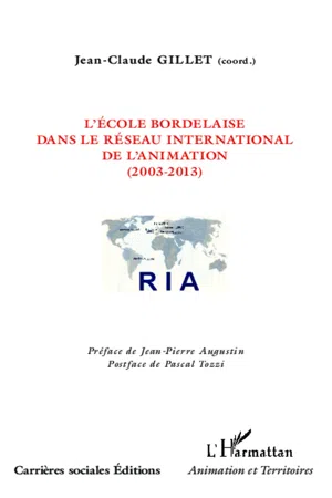 L'école bordelaise dans le réseau international de l'animation (2003-2013)