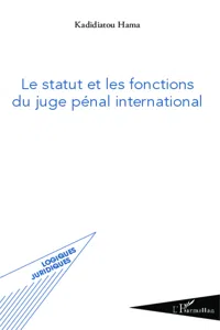 Le statut et les fonctions du juge pénal international_cover