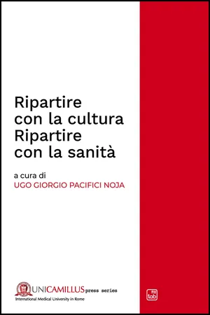 Ripartire con la cultura. Ripartire con la sanità